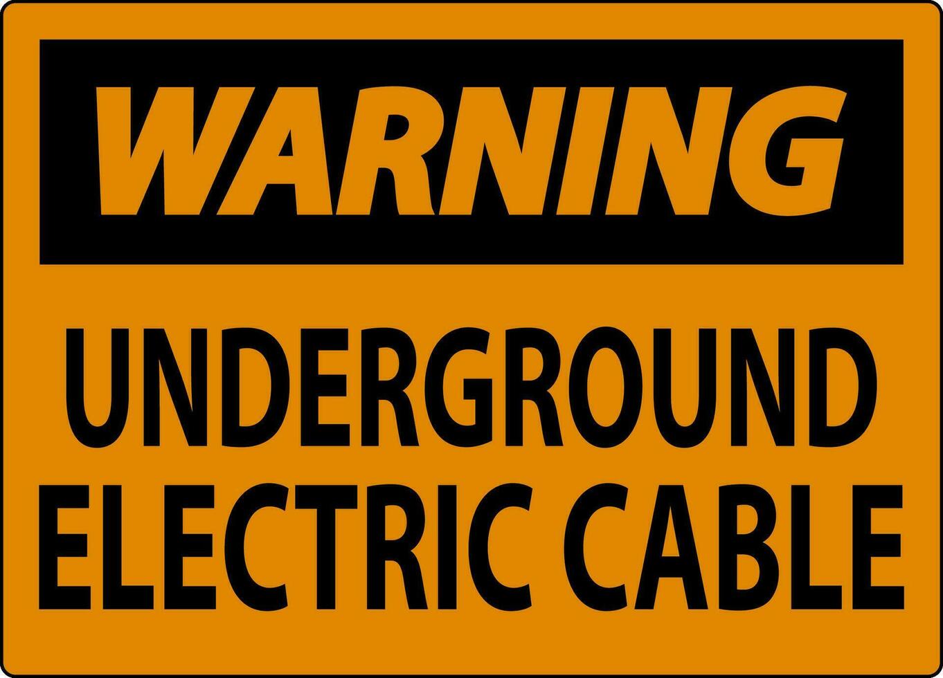 Warning Sign, Underground Electric Cable vector