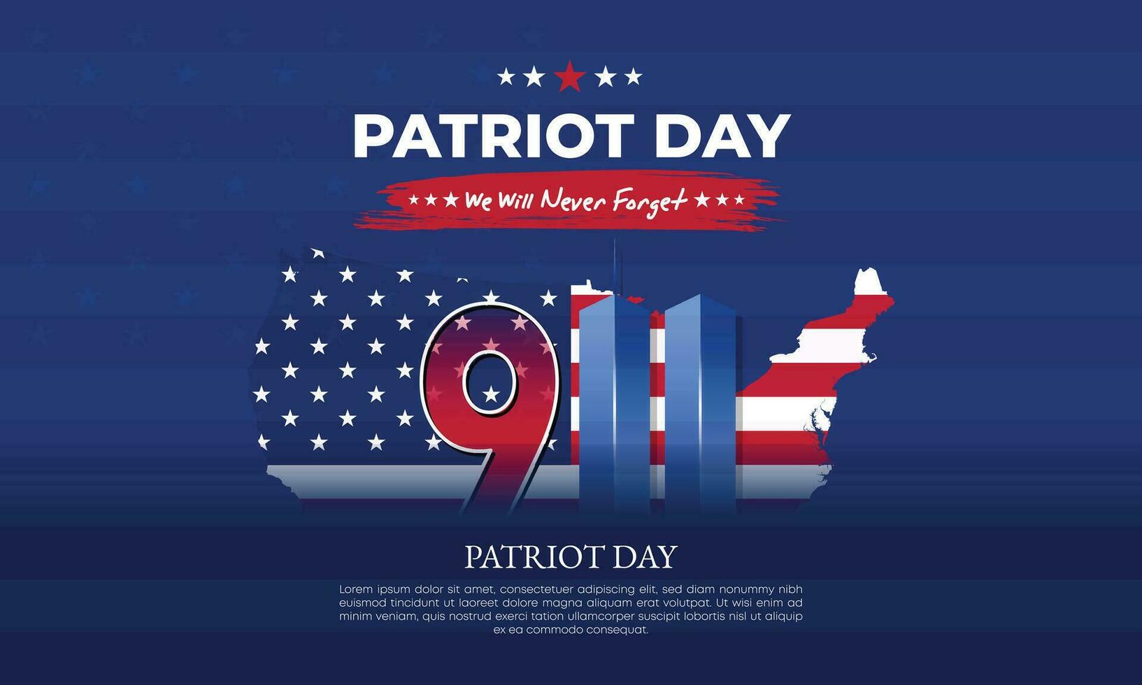Remembering September 9 11. Patriot Day. September 11. Never Forget USA 9 11. Twin Towers On American Flag. World Trade Center Nine Eleven. Vector Design Template With Red, White And Blue Colours