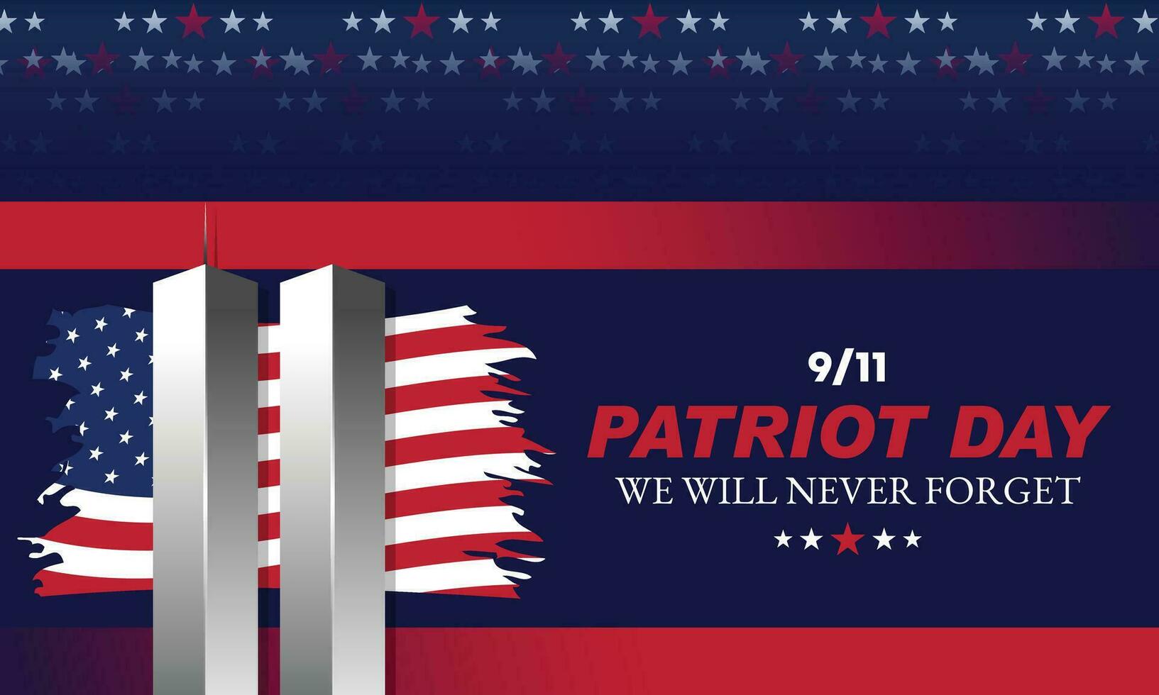 Remembering September 9 11. Patriot Day. September 11. Never Forget USA 9 11. Twin Towers On American Flag. World Trade Center Nine Eleven. Vector Design Template With Red, White And Blue Colours
