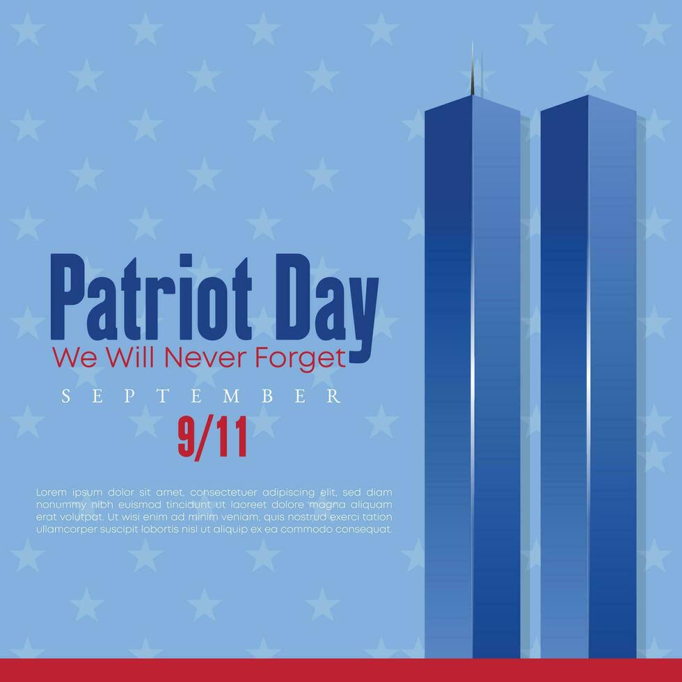 recordando septiembre 9 9 11 patriota día. septiembre 11 Nunca olvidar Estados Unidos 9 9 11 gemelo torres en americano bandera. mundo comercio centrar nueve once. vector diseño modelo con rojo, blanco y azul colores
