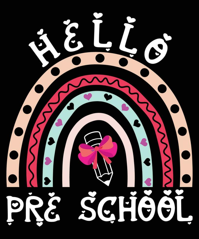 Hello Pre School T-shirt Print template vector