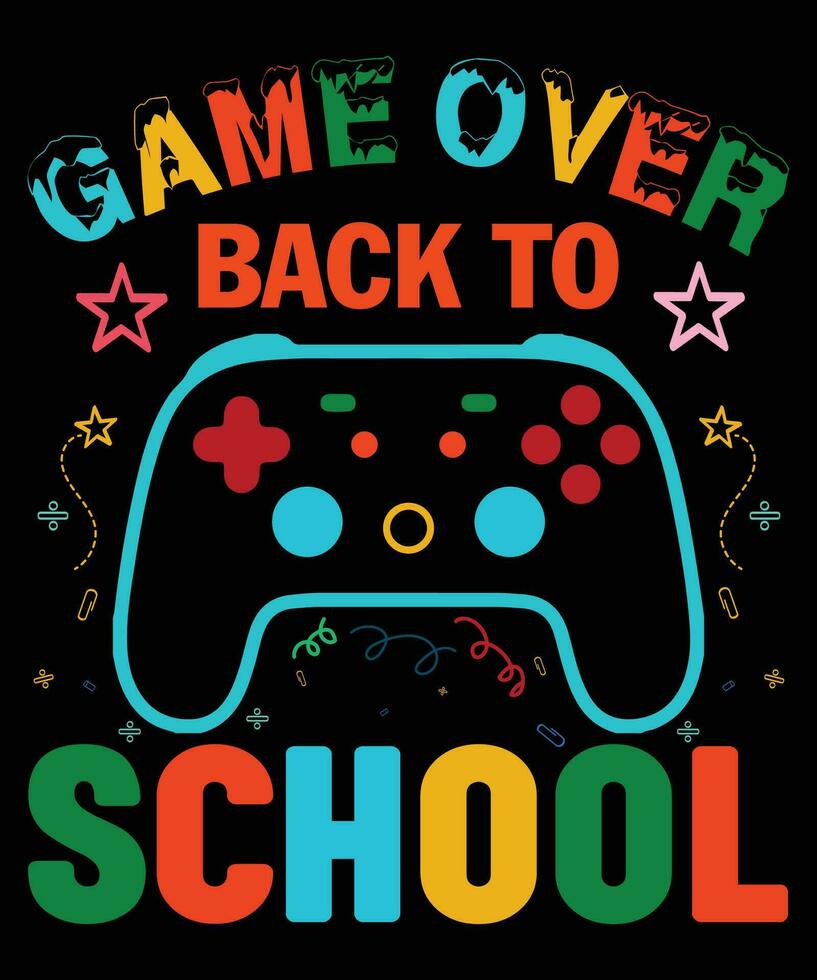 Game Over Back To School T-shirt Print Template vector