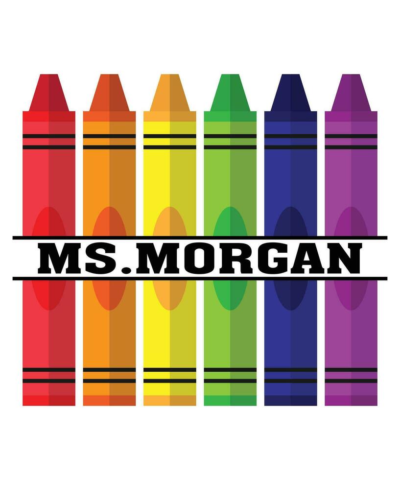 MS. Morgan Back To School T-shirt Print Template vector