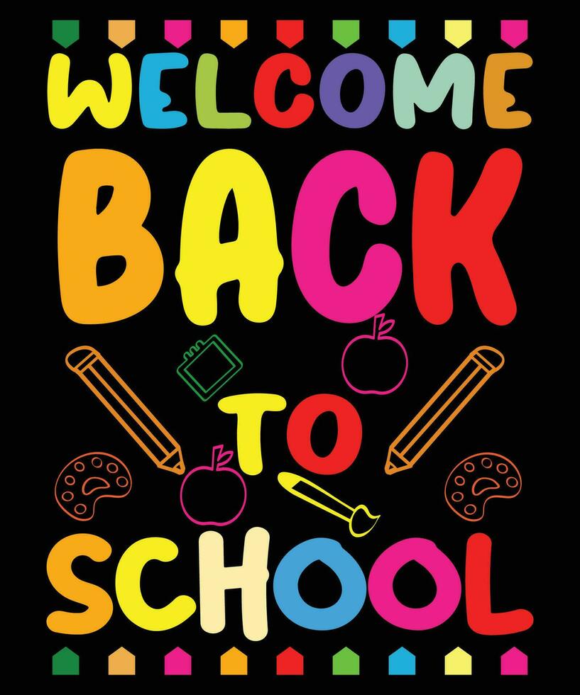 Welcome Back To School T-shirt Print Template vector