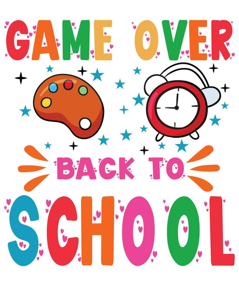 Game Over Back To School T-shirt Print Template vector