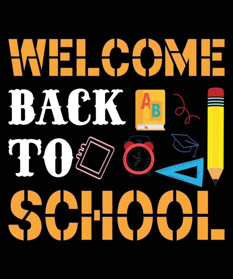 Welcome Back To School T-shirt Print Template vector