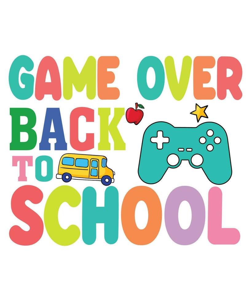 Game Over Back To School T-shirt Print Template vector