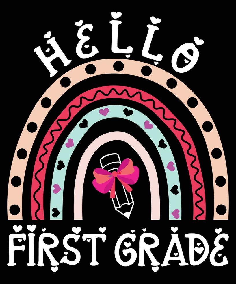 Hello First Grade Back To School T-shirt Print Template vector