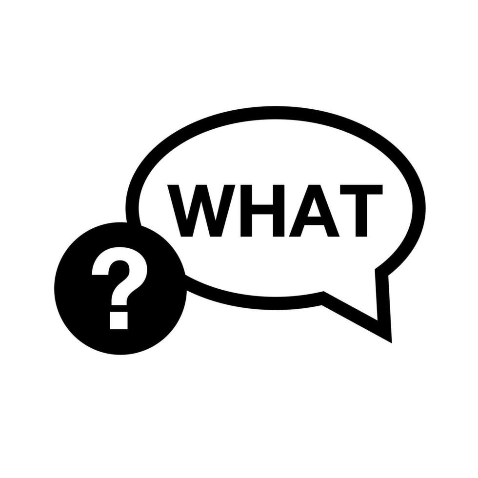 Question mark and WHAT balloon icon. Vector. vector