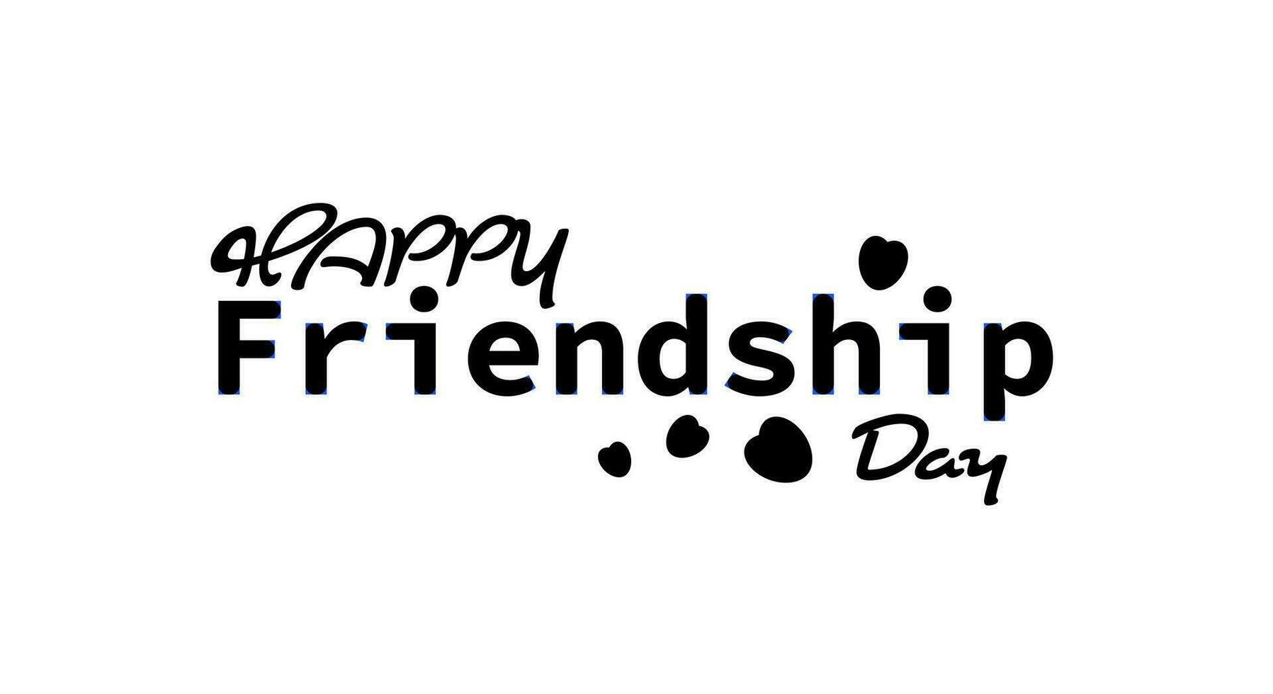 Happy friendship day greeting design for advertisement, background, banner, poster, lettering vector