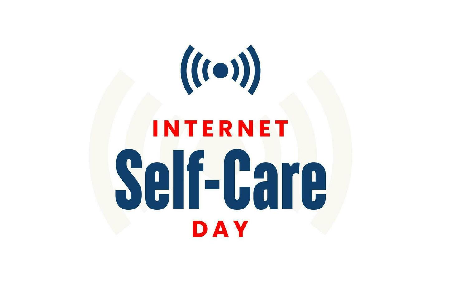 internet self care day background template Holiday concept vector