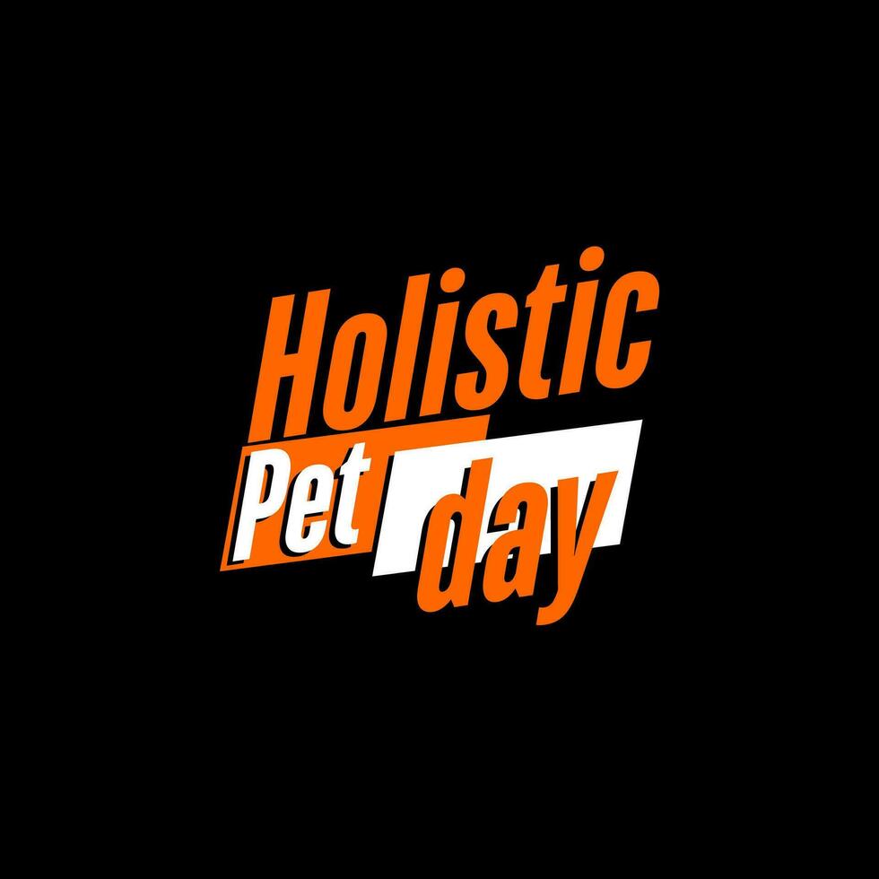 national holistic pet day background template Holiday concept vector