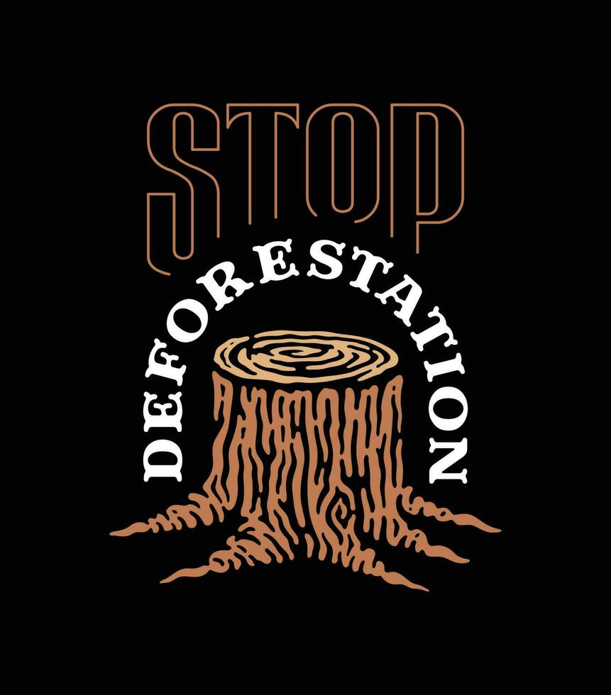Stop Deforestation Eco Green illustration vector