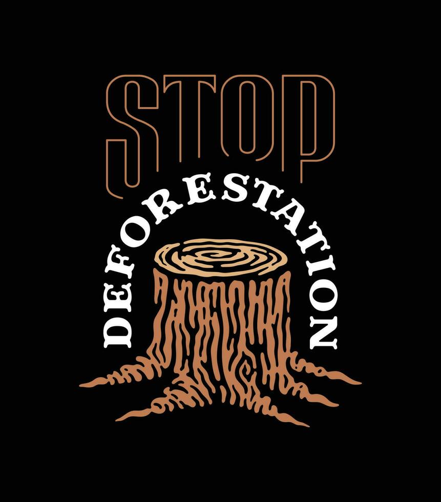 Stop Deforestation Eco Green illustration vector