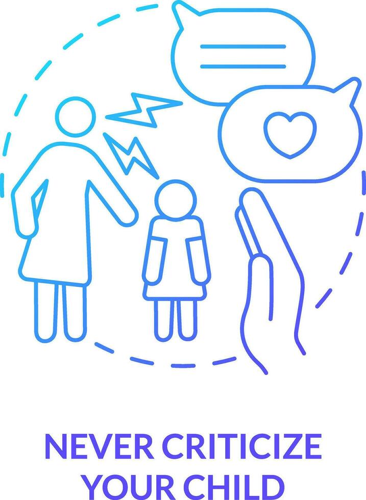 Never criticize your child blue gradient concept icon. Show support. Promoting self esteem in teens abstract idea thin line illustration. Isolated outline drawing vector
