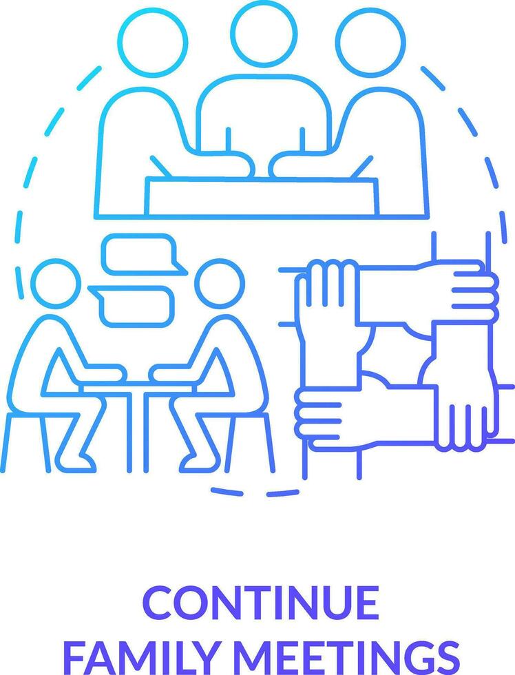 Continue family meetings blue gradient concept icon. Communication. Peaceful teen parenting tip abstract idea thin line illustration. Isolated outline drawing vector