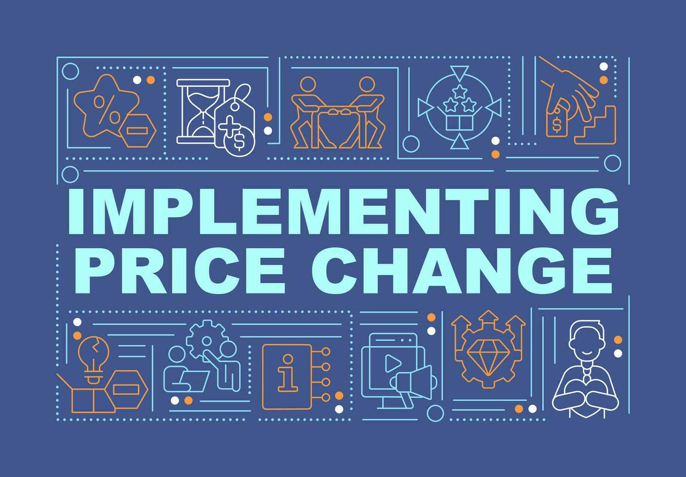 Implementing price change word concepts dark blue banner. Infographics with editable icons on color background. Isolated typography. Vector illustration with text