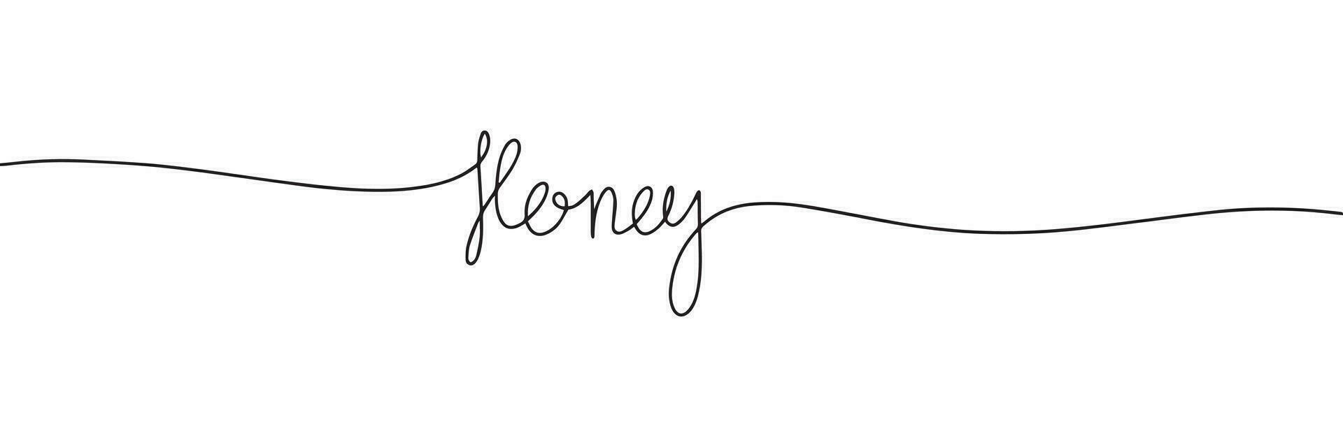 Honey, phrase, word one line continuous, handwriting, calligraphy text. Vector illustration.