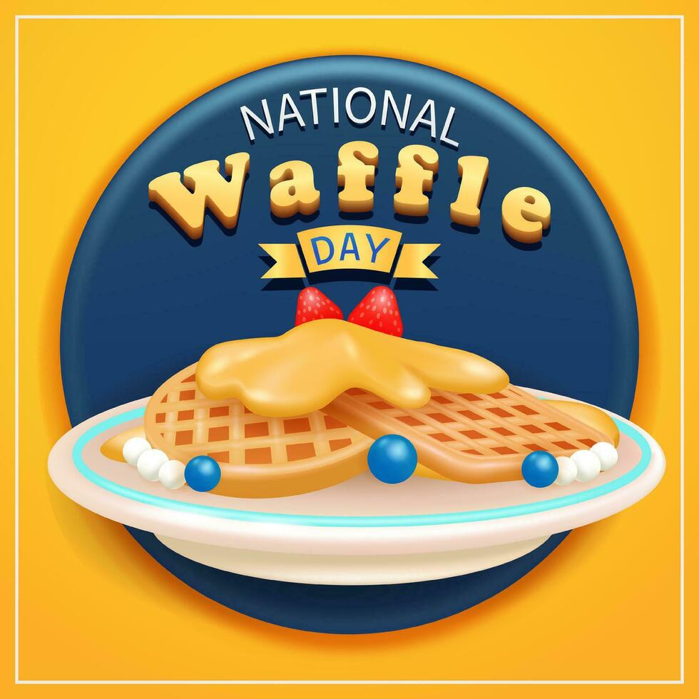 National waffle day. 3d vector of waffles on a plate topped with honey, blueberries and srawberries. Suitable for national waffle day celebration and food advertising