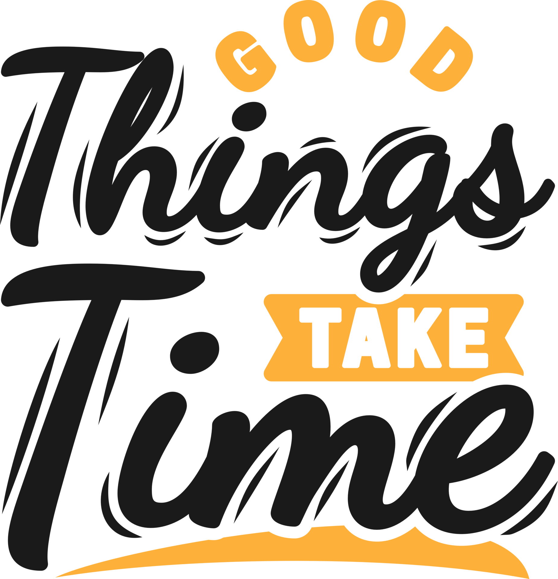 Good Things Take Time, Motivational Typography Quote Design. 26565587 PNG