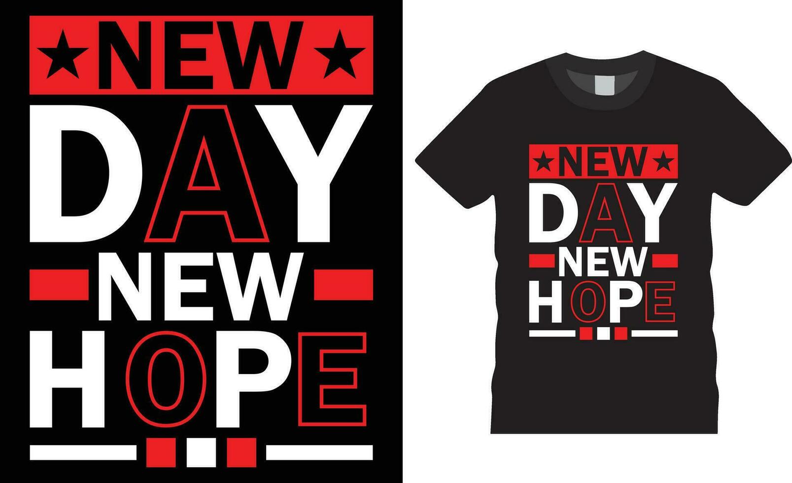 Typography and graphic t-shirt and design print template.New day new hope vector