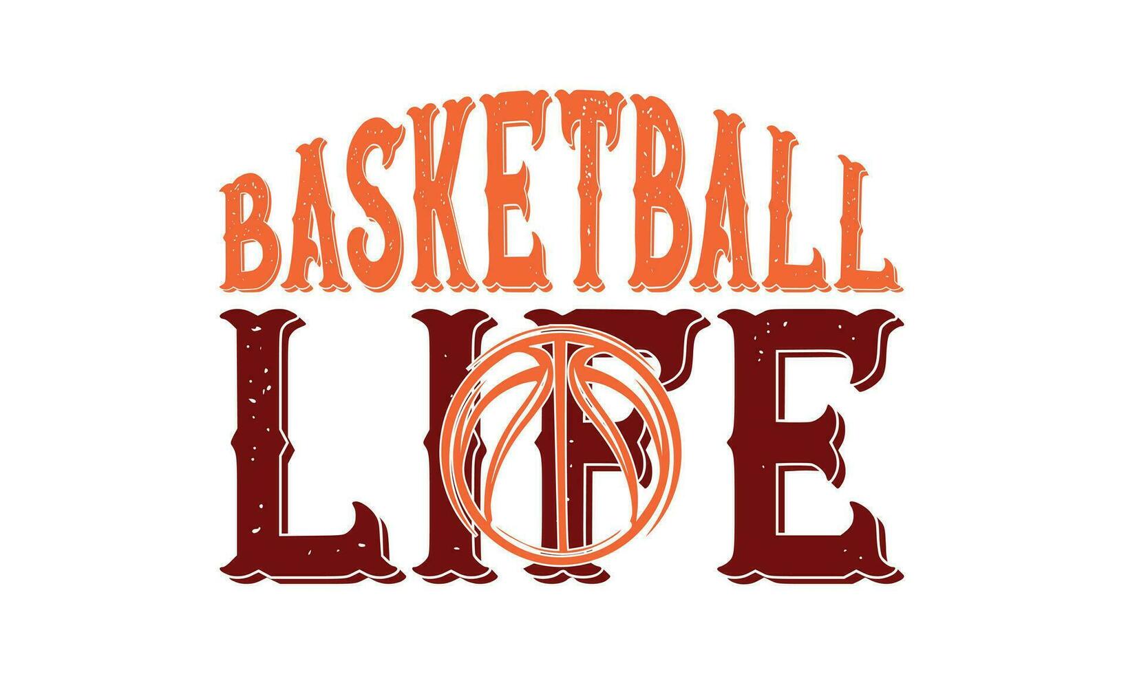 Basketball Life T Shirt Vector Design