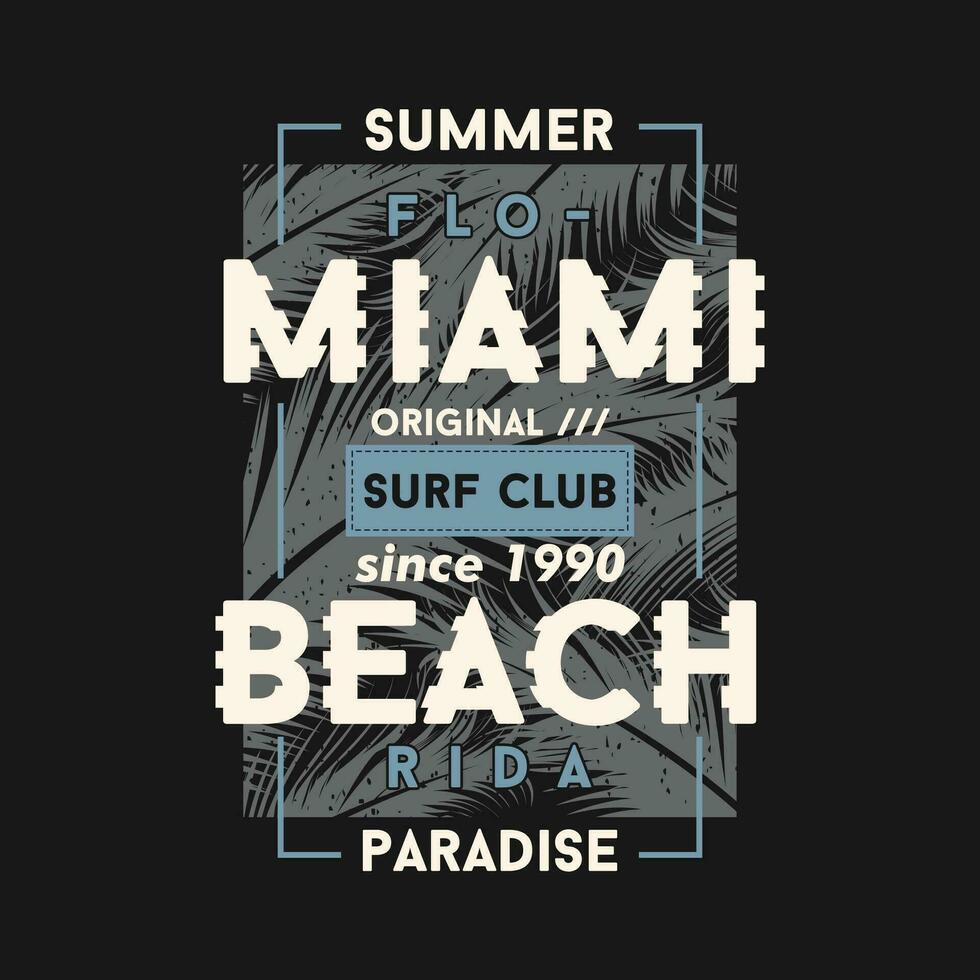miami beach abstract graphic, typography vector, t shirt design illustration, good for ready print, and other use vector
