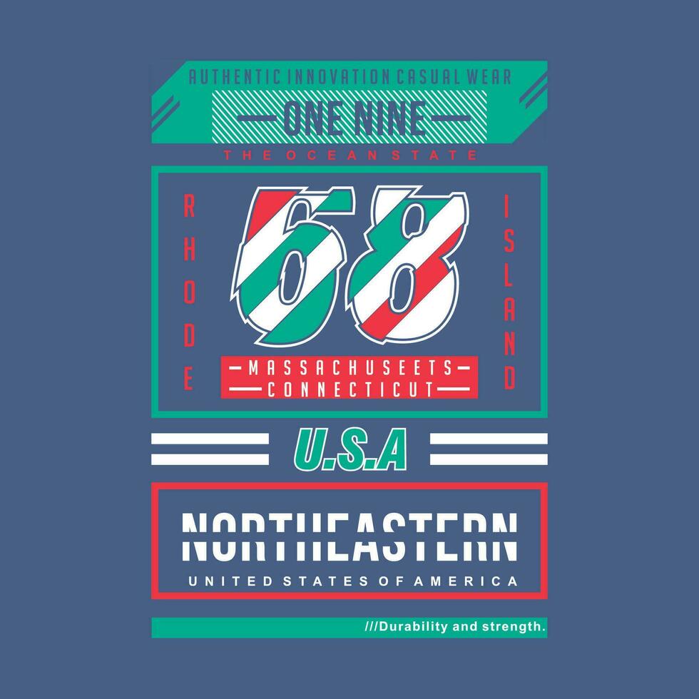 northeastern usa typography vector, graphic design, fashion illustration, for casual style print t shirt vector