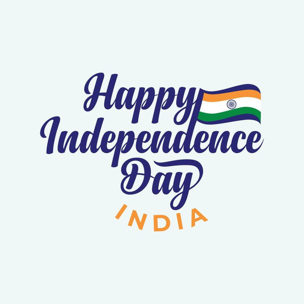 Happy Independence Day of India Vector illustration. India national flag isolated on white background. Independence day typography and lettering banner, poster, greeting template design.