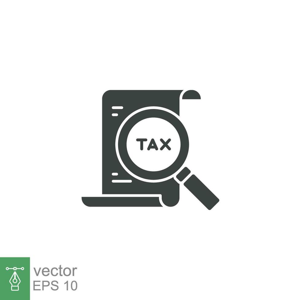 Tax identification icon. Simple solid style. Document with magnifying glass, file analysis concept. Vector illustration design isolated. EPS 10.