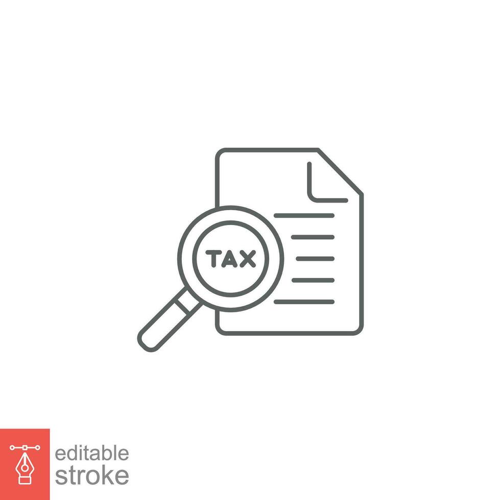 Tax identification icon. Simple outline style. Document with magnifying glass, file analysis concept. Vector illustration design isolated. Editable stroke EPS 10.