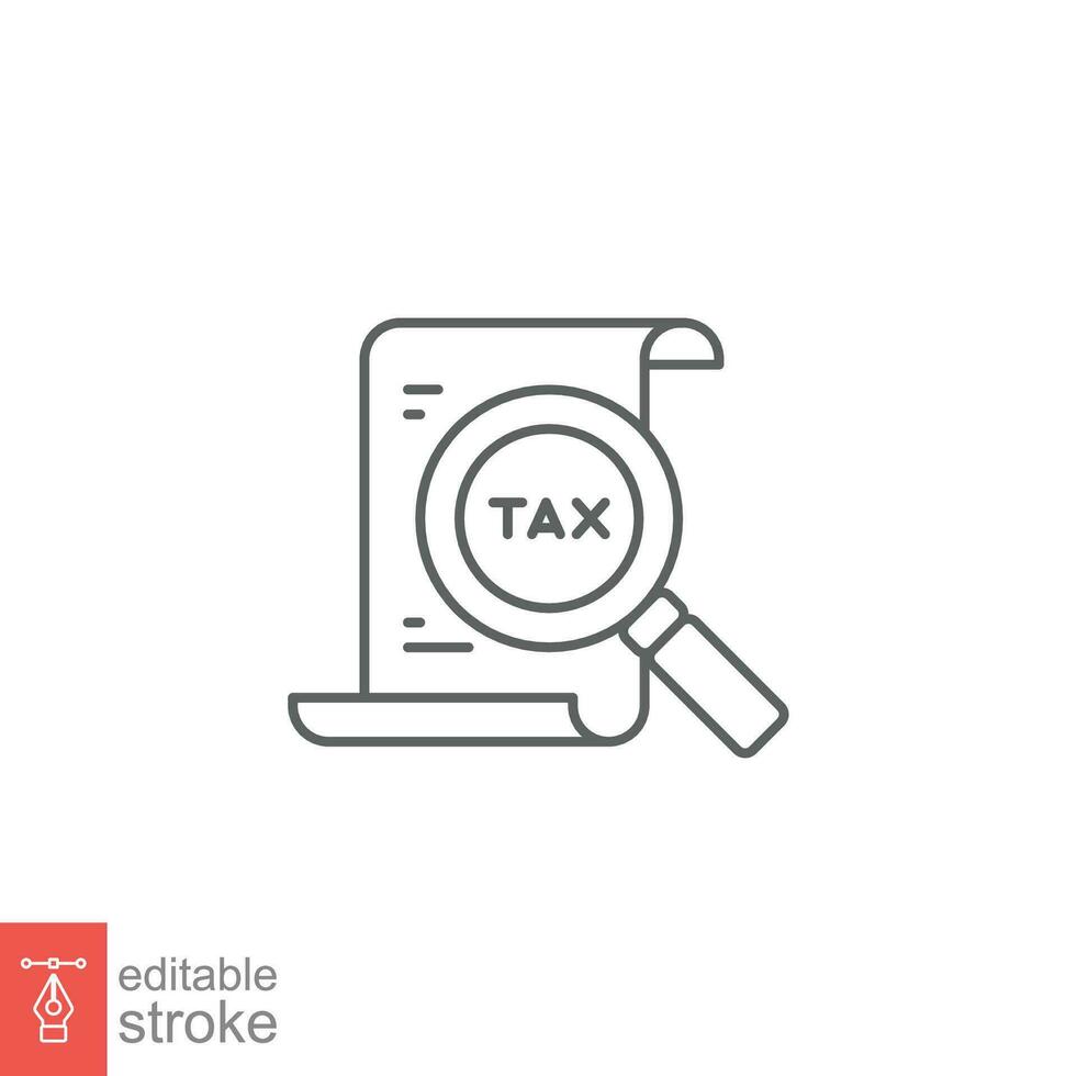 Tax identification icon. Simple outline style. Document with magnifying glass, file analysis concept. Vector illustration design isolated. Editable stroke EPS 10.