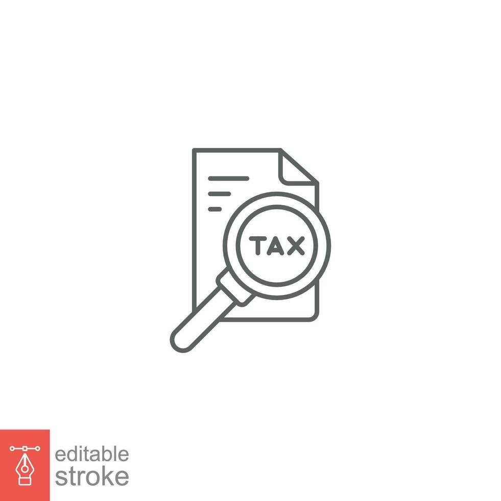 Tax identification icon. Simple outline style. Document with magnifying glass, file analysis concept. Vector illustration design isolated. Editable stroke EPS 10.