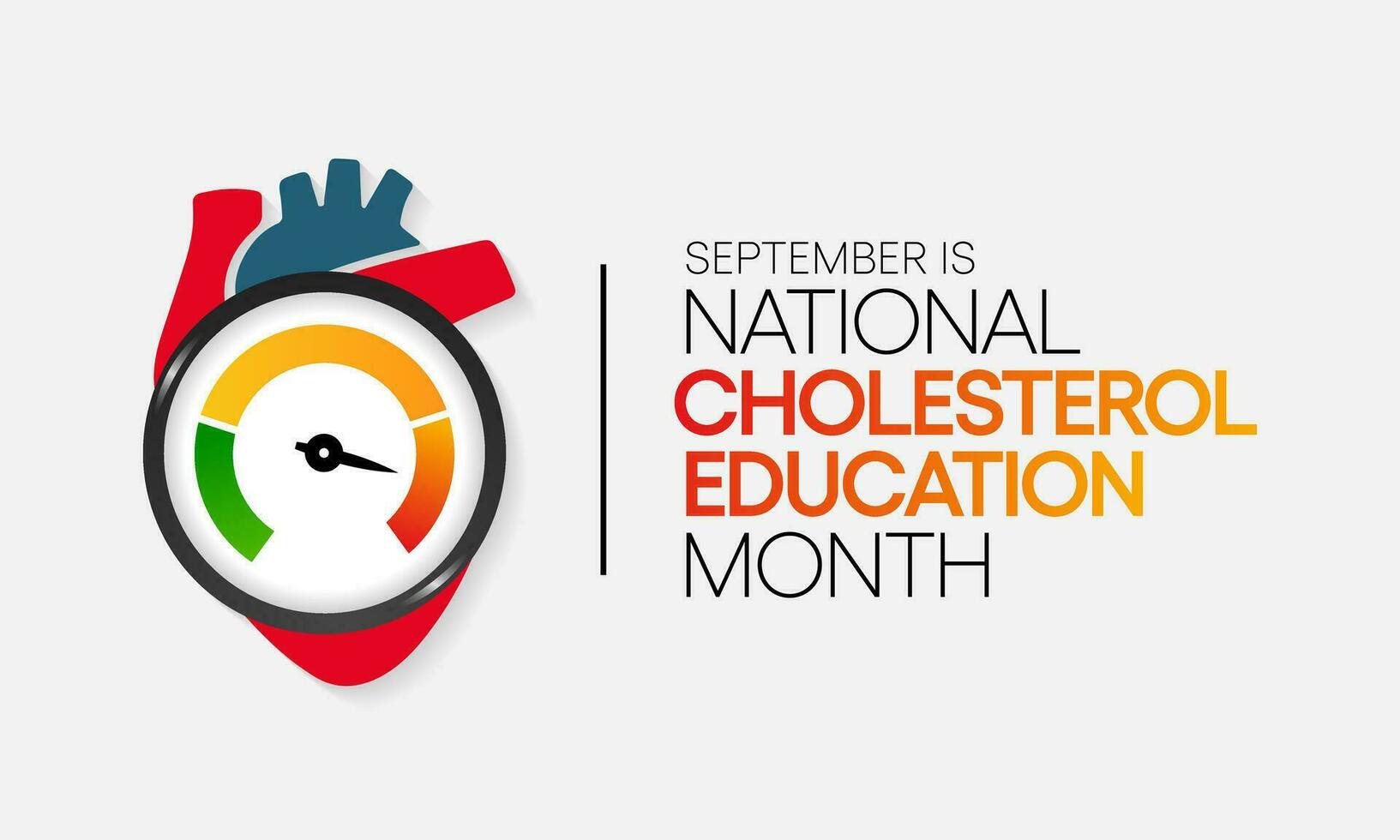 National Cholesterol Education month is observed every year during September, to raise awareness about cardiovascular disease, cholesterol, and stroke. Vector illustration