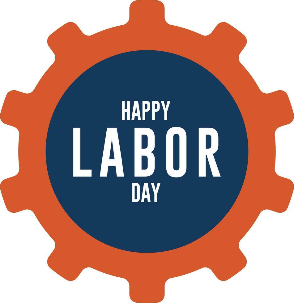 Happy Labor Day.America labor day, Labor Day Labels or Badges Design.Labor Day Labels or Badges Template.Vector illustration vector