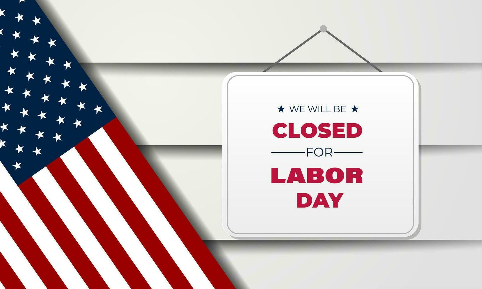 Happy Labor day with we will be closed text background vector