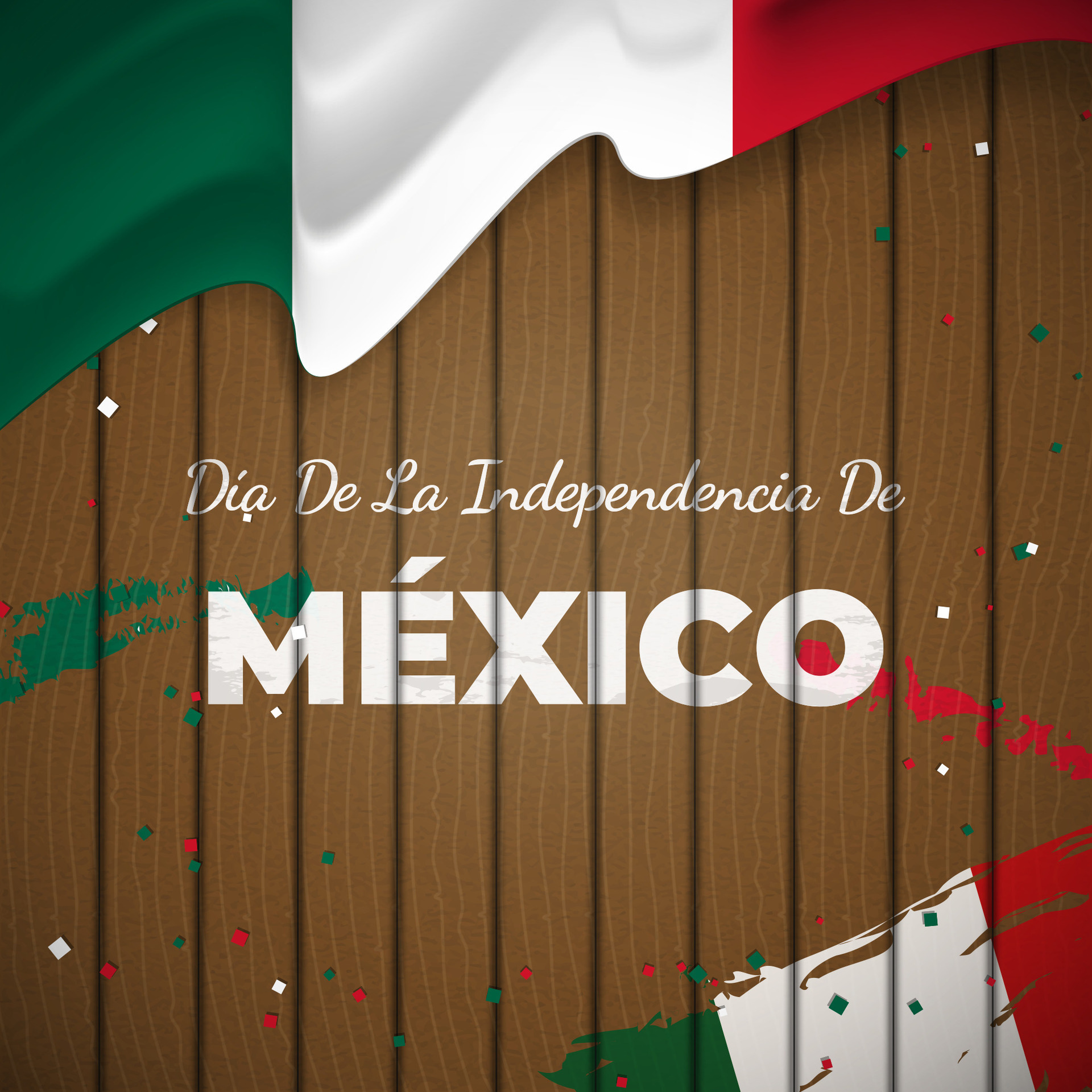 Dia de La Independencia de Mexico Greeting with Mexican National Flags