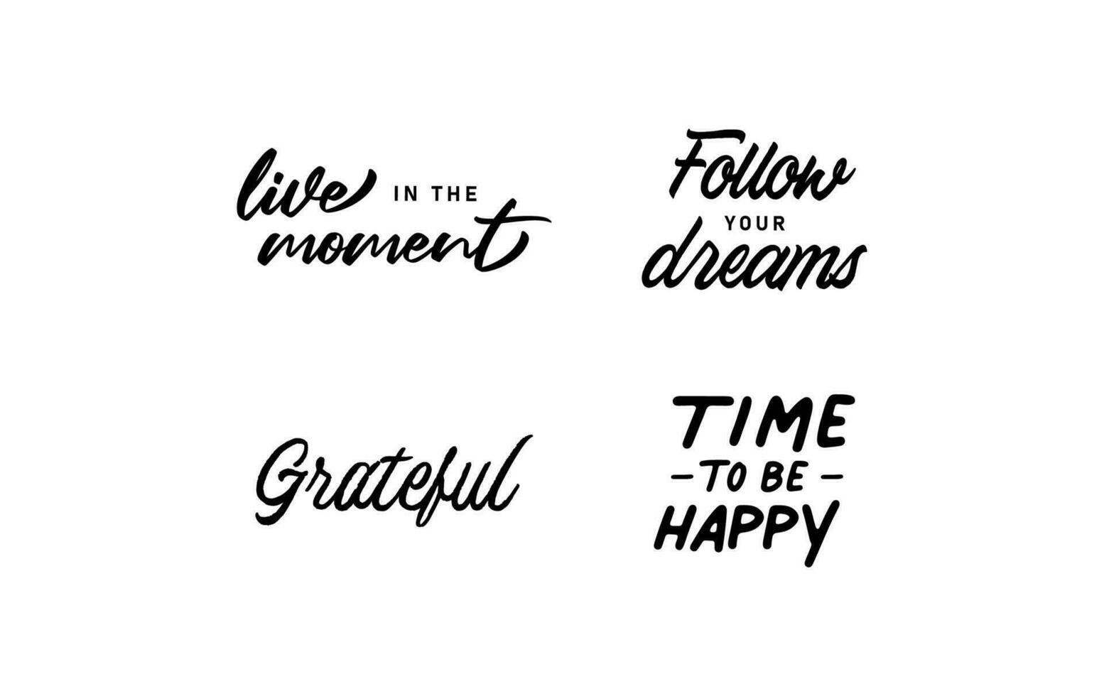Motivational quotes. Set of hand written inspirational messages. Calligraphic lettering positive phrases. vector