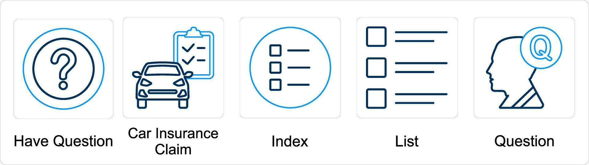 A set of 5 mix icons as have question, car insurance claim, index vector