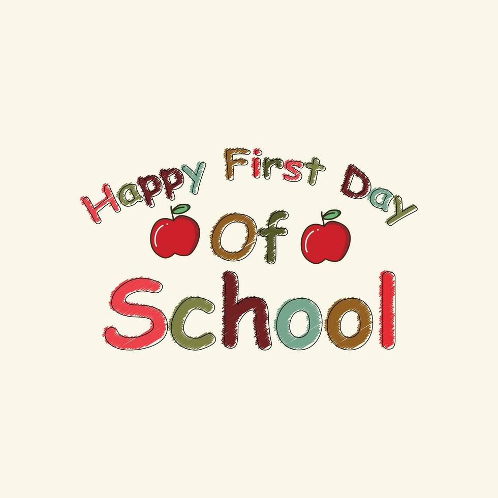 happy first day of school T shirt design. Back To School typography funny t shirt design. Good for T shirt print, poster, card, label, and other decoration for children. vector