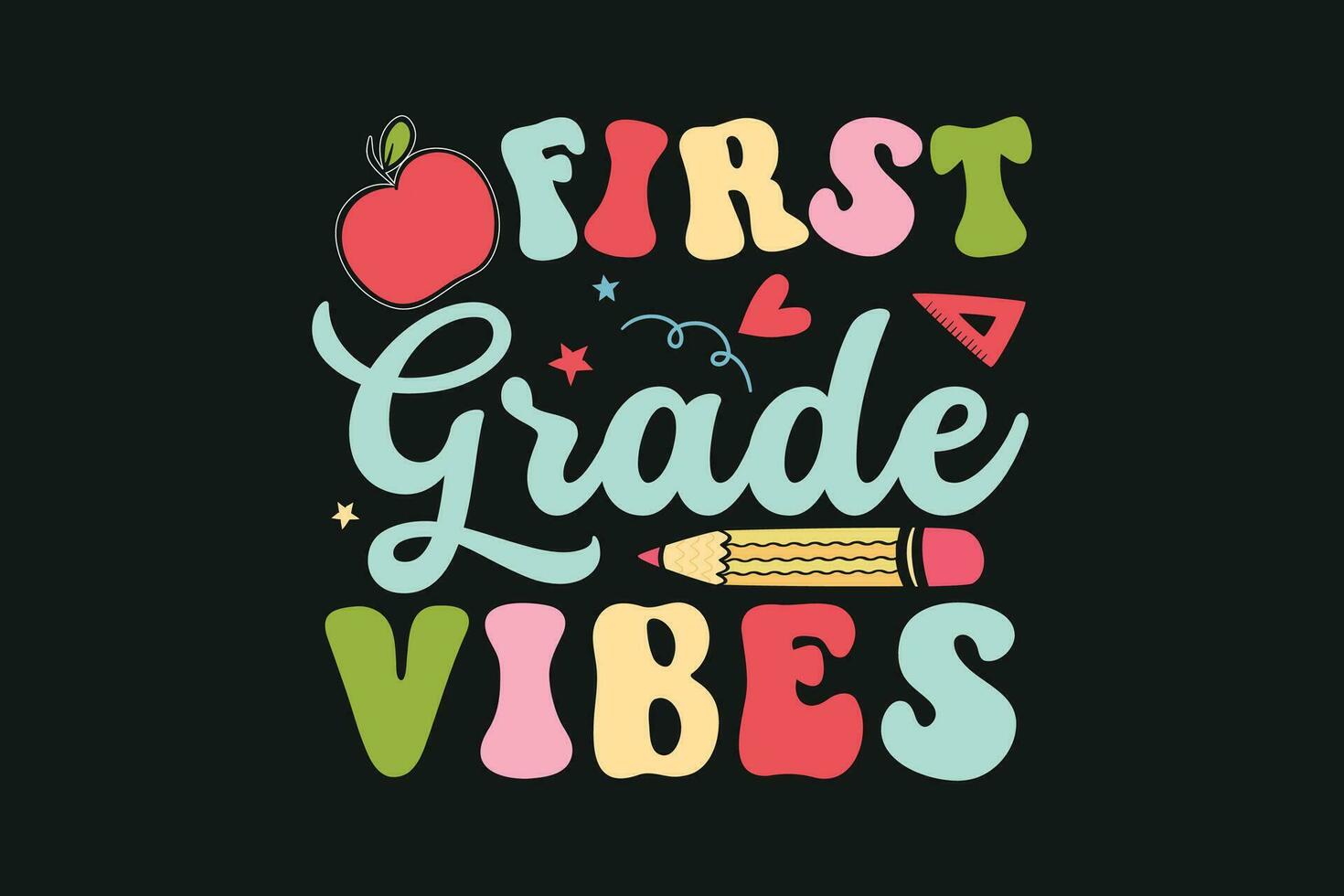 First grade vibes kindergarten kids vector tshirt