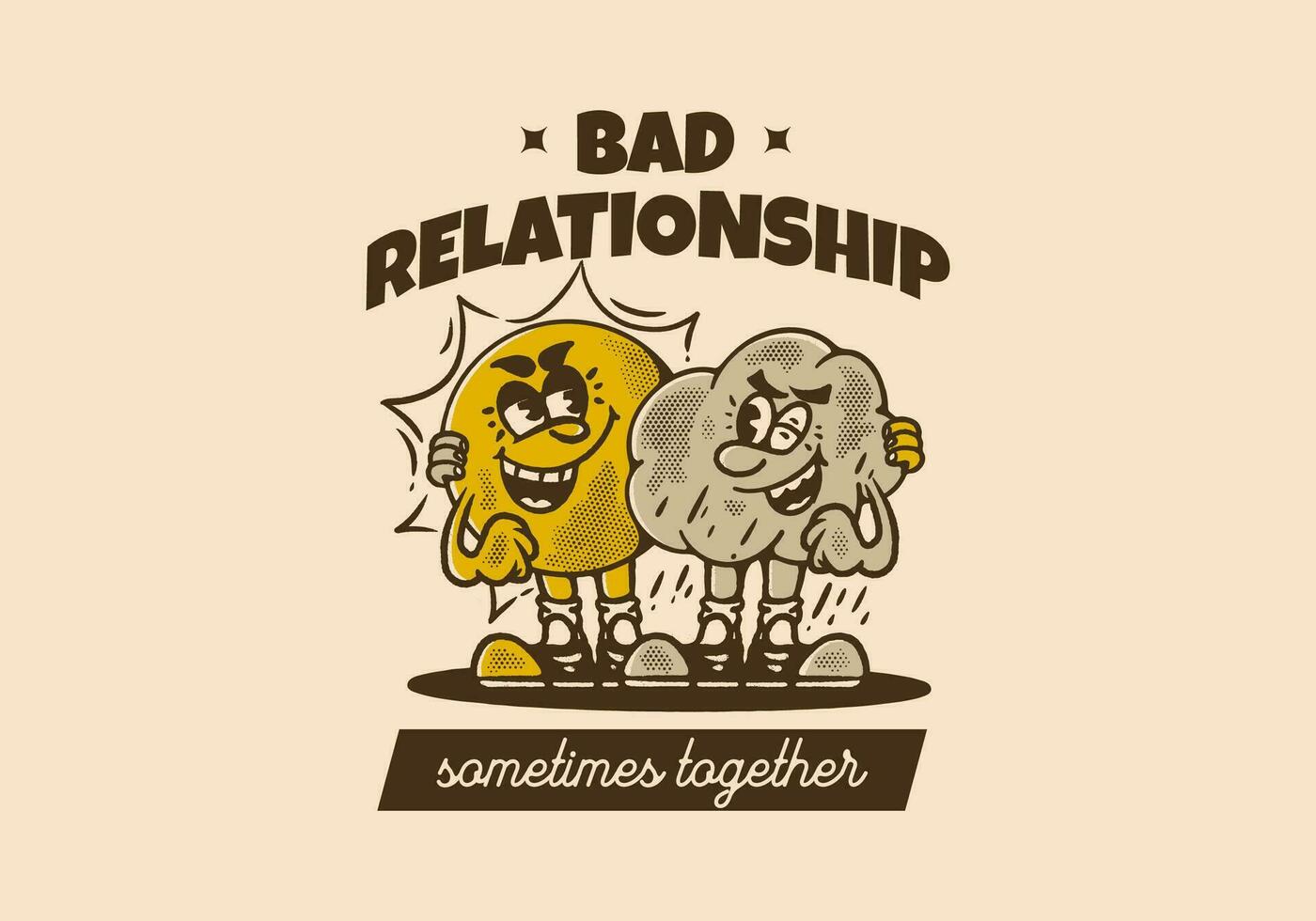 Bad relationship, Vintage mascot character design of a sun and rain cloud vector