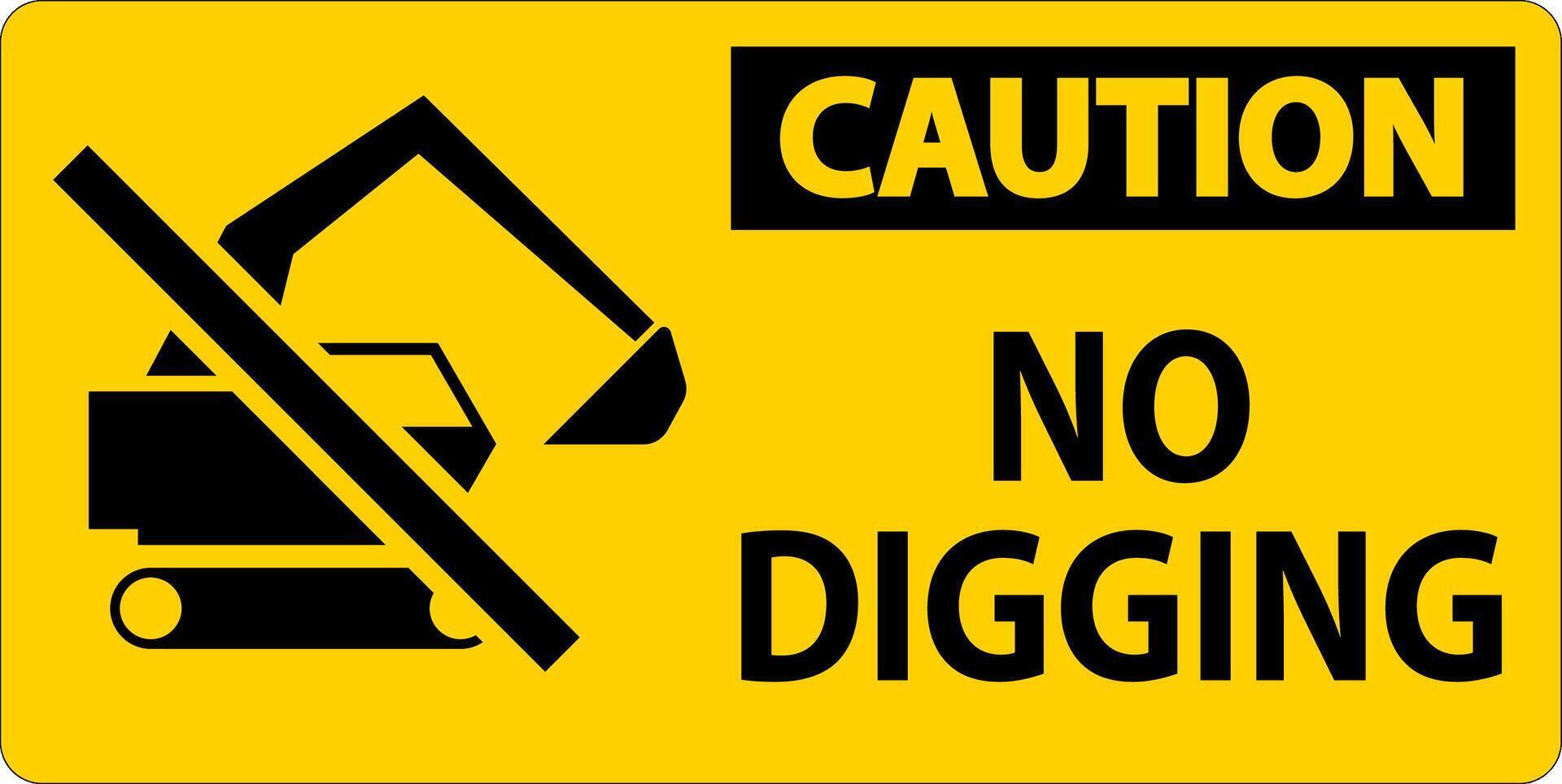 Caution Sign, No Digging Sign vector