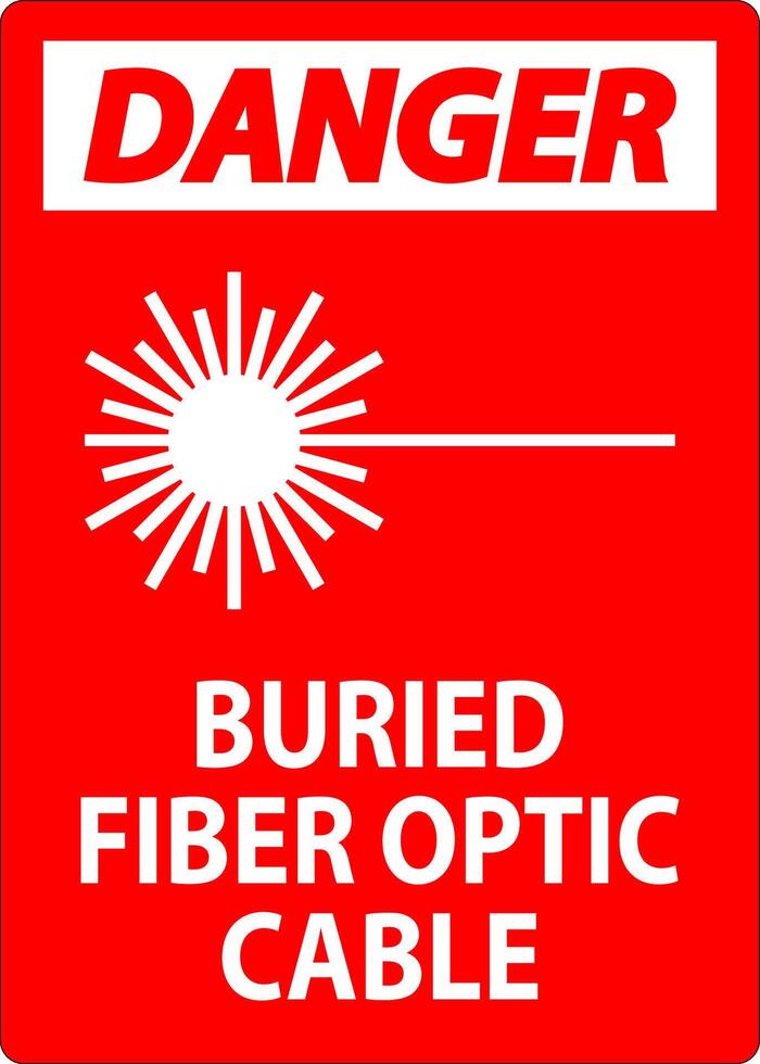 Danger Sign, Buried Fiber Optic Cable vector