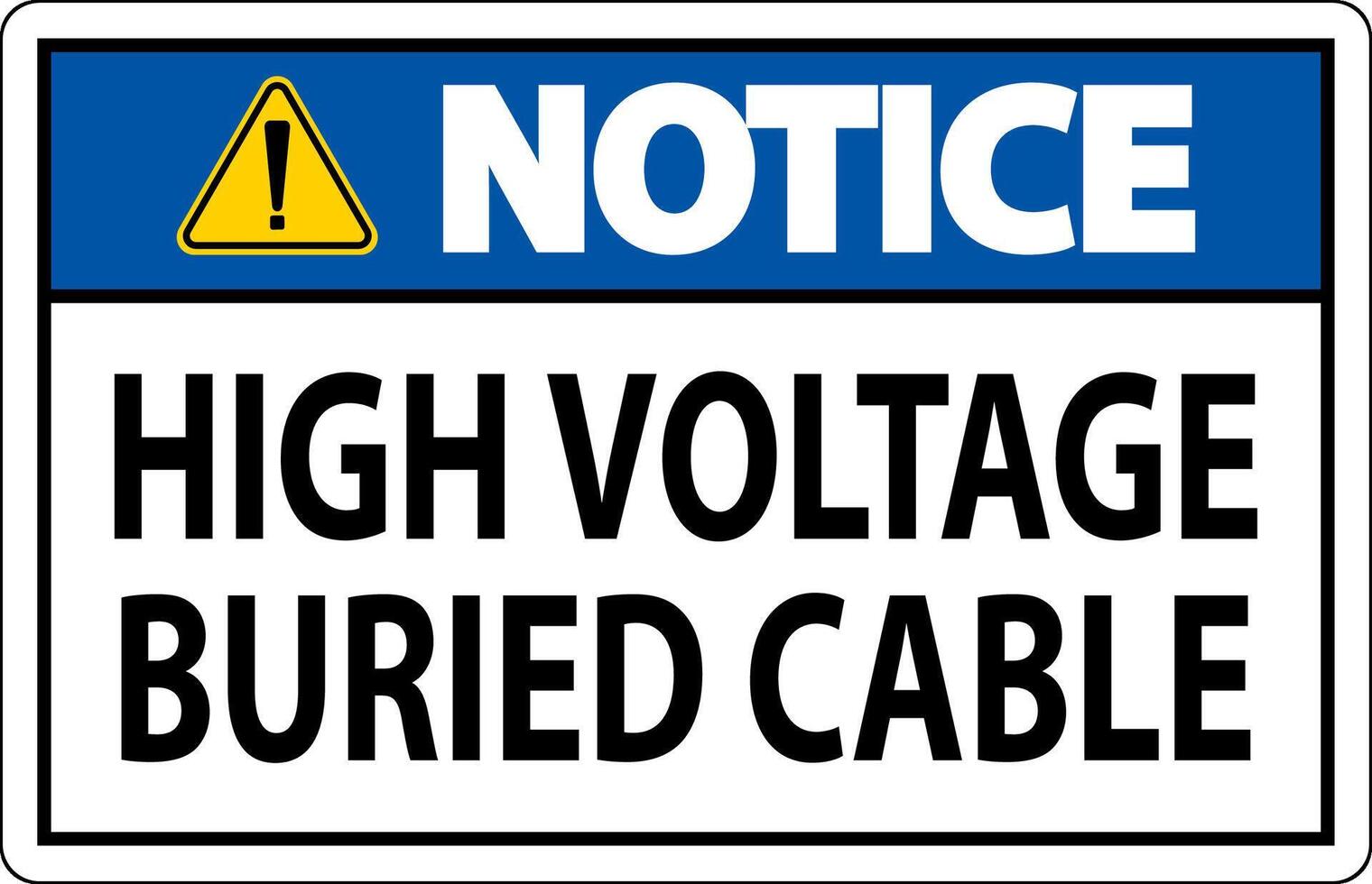 Notice Sign High Voltage Buried Cable On White Background vector