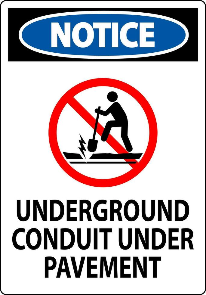 Notice Sign, Underground Conduit Under Pavement vector