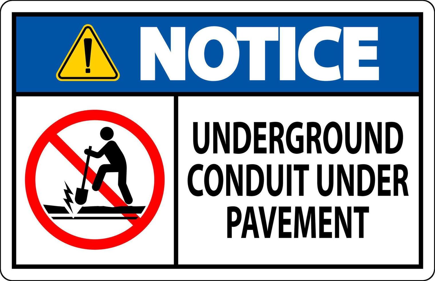 Notice Sign, Underground Conduit Under Pavement vector