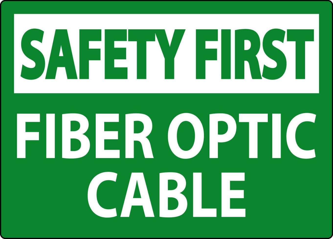 Safety Sign, Fiber Optic Cable Sign vector