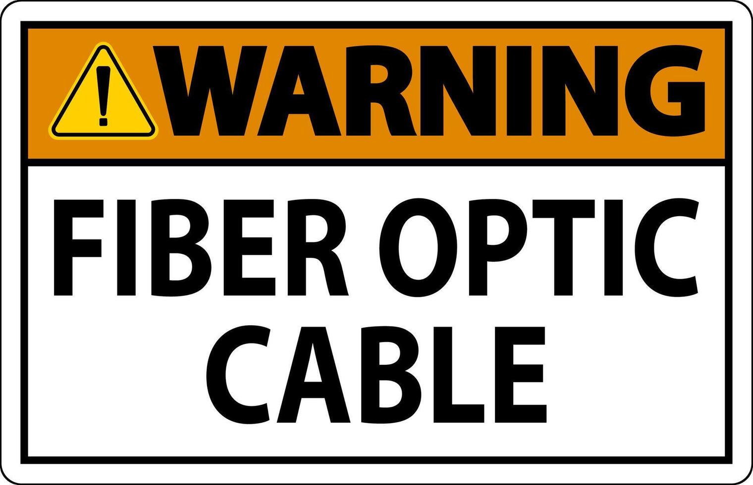 Warning Sign, Fiber Optic Cable Sign vector