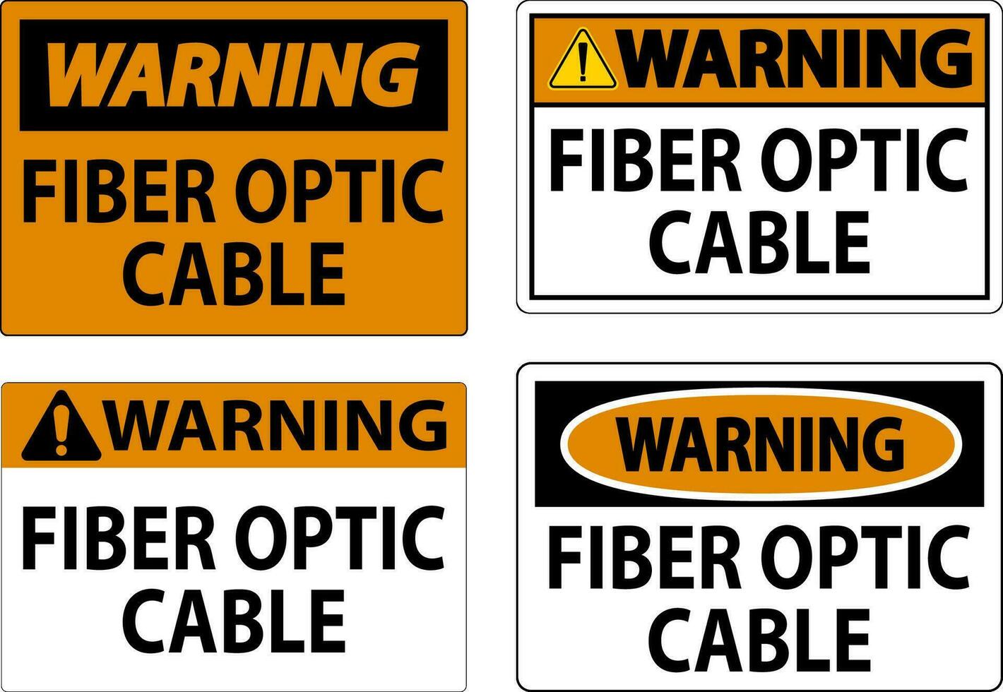 Warning Sign, Fiber Optic Cable Sign vector